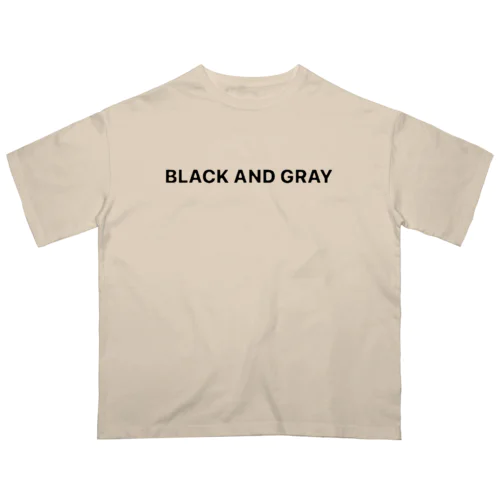 BLACK AND GRAY Oversized T-Shirt