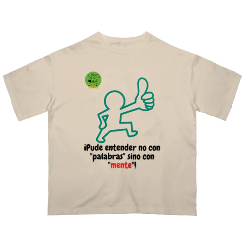 ¡Pude entender no con "palabras" sino con "mente"! オーバーサイズTシャツ