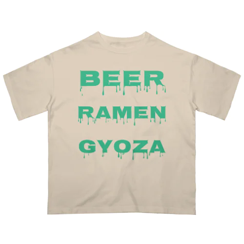 ビール・ラーメン・餃子のゴールデントライアングル Oversized T-Shirt