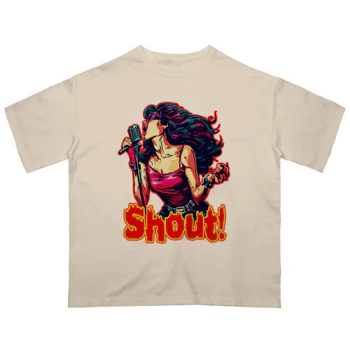 SHOUT!　【ROCK歌手】シャウト！ Oversized T-Shirt