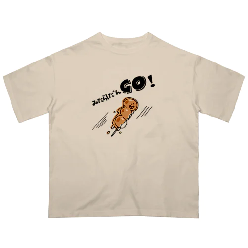 みたらしだんＧＯ！ オーバーサイズTシャツ