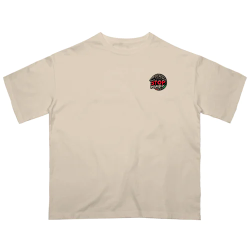 STOP POACHNG(original) Oversized T-Shirt