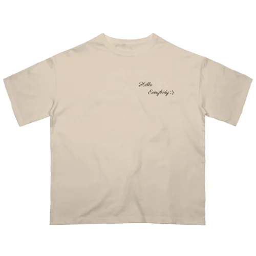 小文字ver "Hello Everybody" シリーズ Oversized T-Shirt