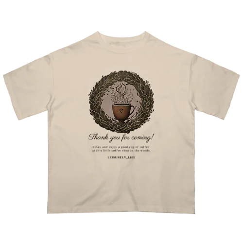 Welcome to the forest coffee shop オーバーサイズTシャツ