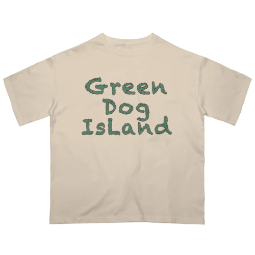 GREEN　DOG　ISLAND　GOODS Oversized T-Shirt