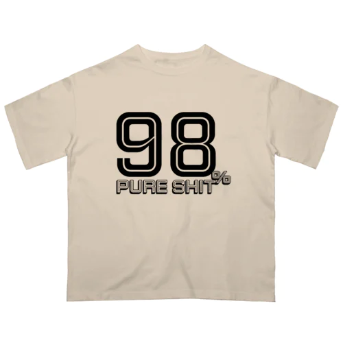 98% Pure Shit オーバーサイズTシャツ