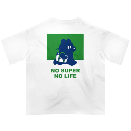 NO SUPER,NO LIFE(グリーン) オーバーサイズTシャツ