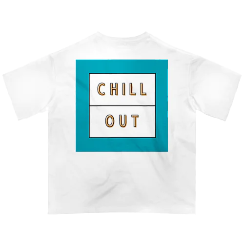 chillout ダル着Tシャツ Oversized T-Shirt