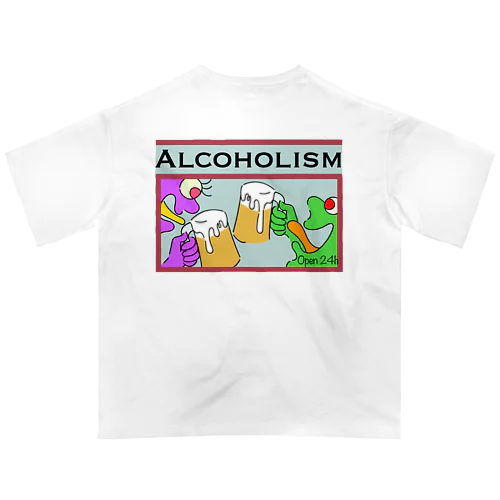 Alcoholismバックデザイン オーバーサイズTシャツ