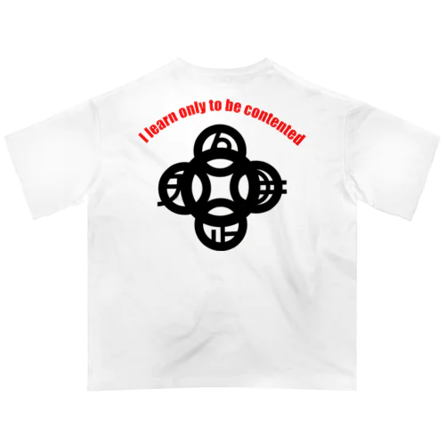 吾唯足知(われただたりるをしる)h.t.大アーチ赤英語・黒マーク Oversized T-Shirt
