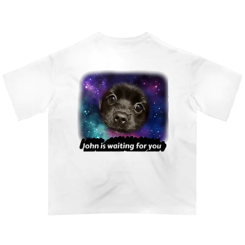 John is waiting for you オーバーサイズTシャツ