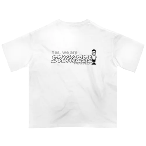 SUCCESS Boosters Oversized T-Shirt