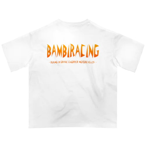 bambiracing Oversized T-Shirt