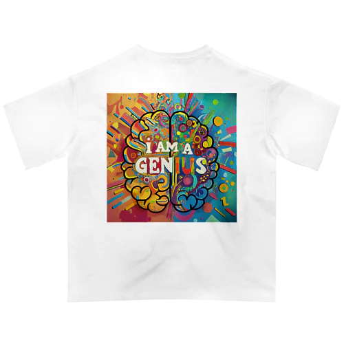 I am a genius 私は天才だ オーバーサイズTシャツ