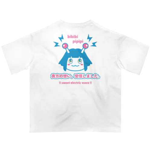 貴方の想い、受信しました。　胸元と背面版 オーバーサイズTシャツ