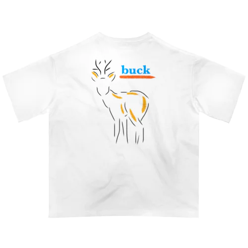 buck！ Oversized T-Shirt