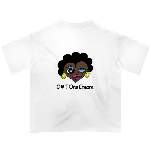 O❤︎T One Dream Oversized T-Shirt