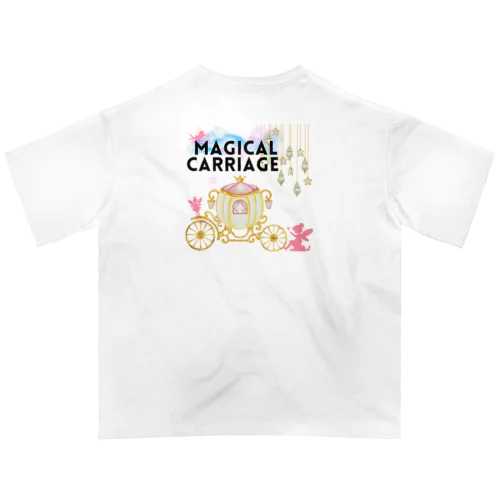 Magical Carriage (魔法の馬車) オーバーサイズTシャツ