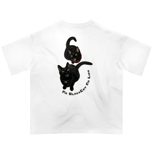 NO BLACK CAT.NO LIFE オーバーサイズTシャツ