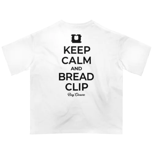 [★バック] KEEP CALM AND BREAD CLIP [ブラック]  オーバーサイズTシャツ