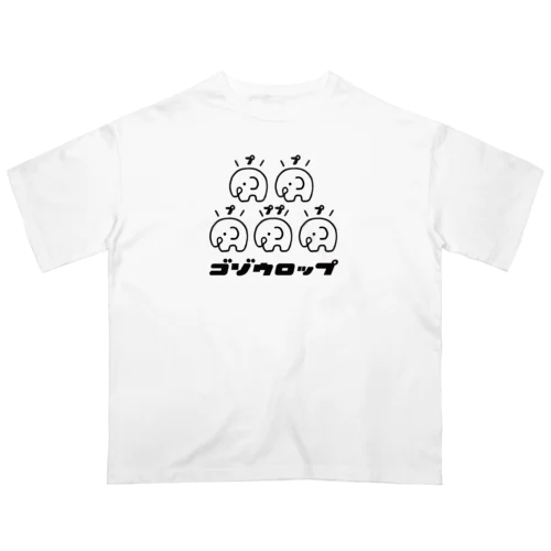ゴゾウロップ Oversized T-Shirt