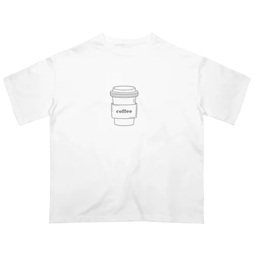 テイクアウトcoffee Oversized T-Shirt