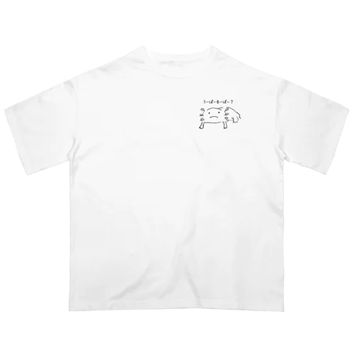 ウーパールーパー大 Oversized T-Shirt