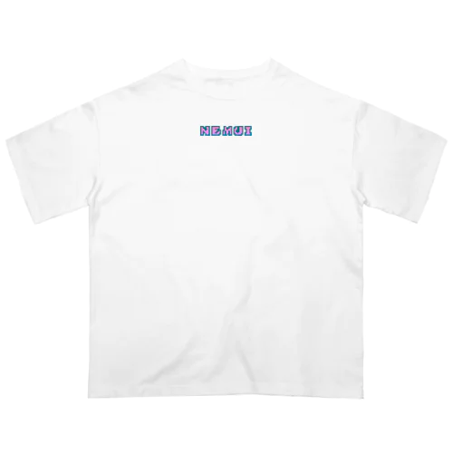 NEMUI(眠い) オーバーサイズTシャツ
