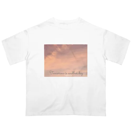 Tomorrow is another day オーバーサイズTシャツ