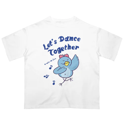 Let’s Dance Together オーバーサイズTシャツ