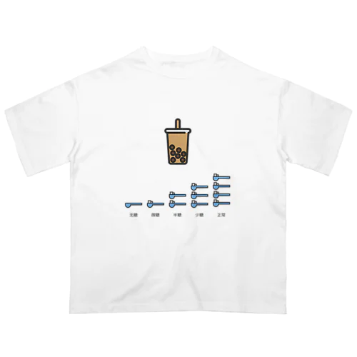 タピオカミルクティー Oversized T-Shirt