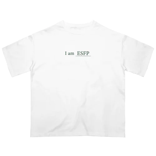 MBTIシャツ（ESFP） オーバーサイズTシャツ