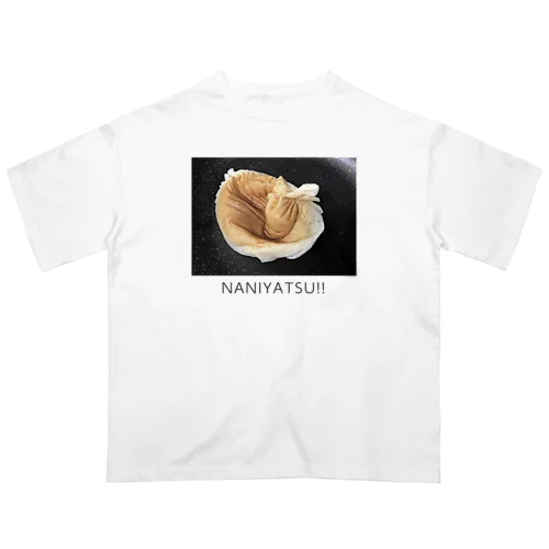 NANIYATSU!! オーバーサイズTシャツ