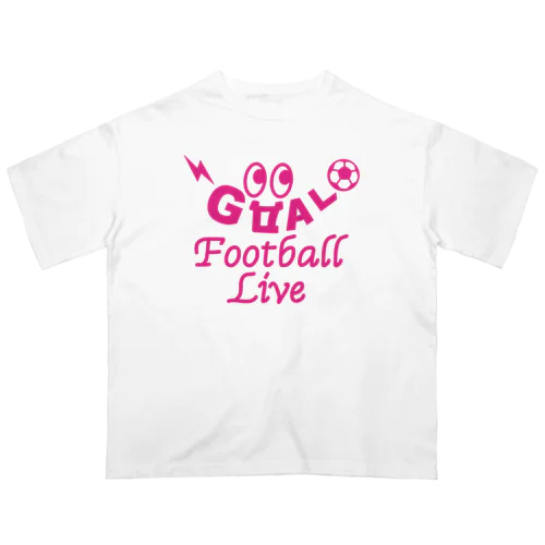 サッカー・GOAL・目玉・ピンク・FOOTBALL・サッカーボール・代表・ゴール坊や・サッカー坊や・キャラクター・サッカー魂・サッカー部・サッカー女子・サッカーファッション・かわいい・かっこいい・楽しい・おもしろ Oversized T-Shirt