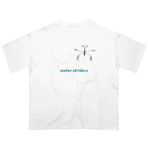 水面のアメンボ Oversized T-Shirt
