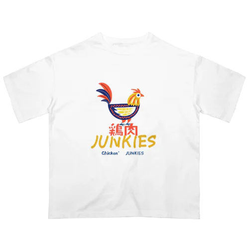 架空バンド その1  鶏肉JUNKIES(Chicken JUNKIES) Oversized T-Shirt