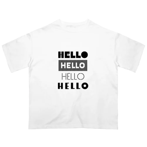 HELLOたくさん挨拶しよう オーバーサイズTシャツ