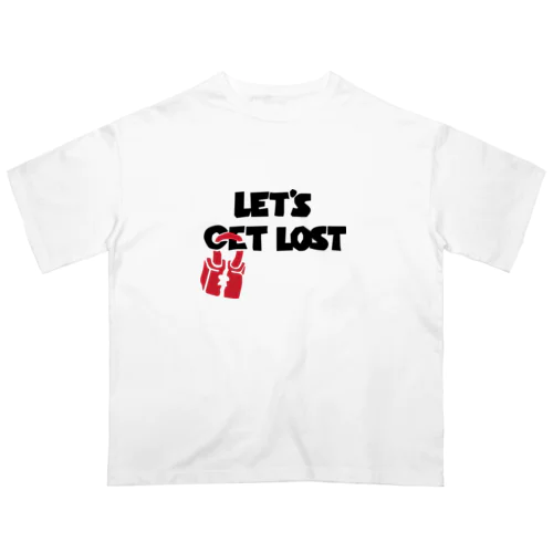 Let's Get Lost オーバーサイズTシャツ