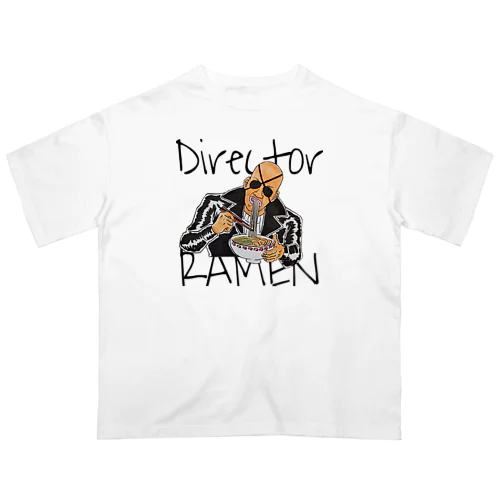 Director RAMEN オーバーサイズTシャツ