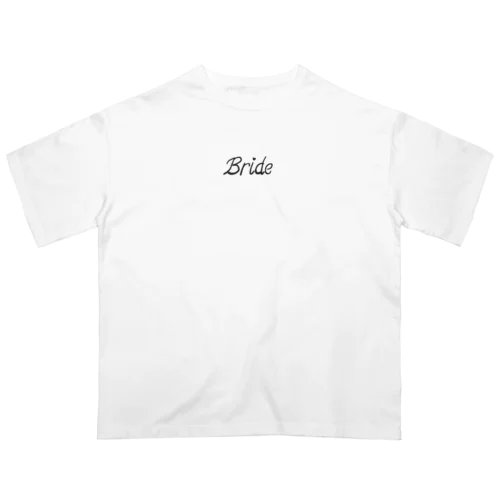 結婚報告　Bride(妻、嫁) オーバーサイズTシャツ