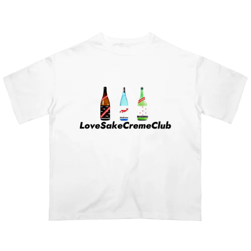 LoveSakeCremeClub オーバーサイズTシャツ