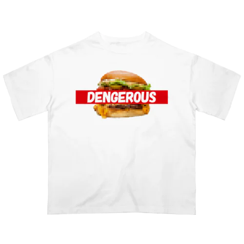 DENGEROUS BURGER オーバーサイズTシャツ