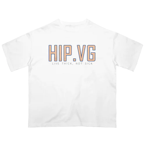 HIPVG with Tag line Oversized T-Shirt