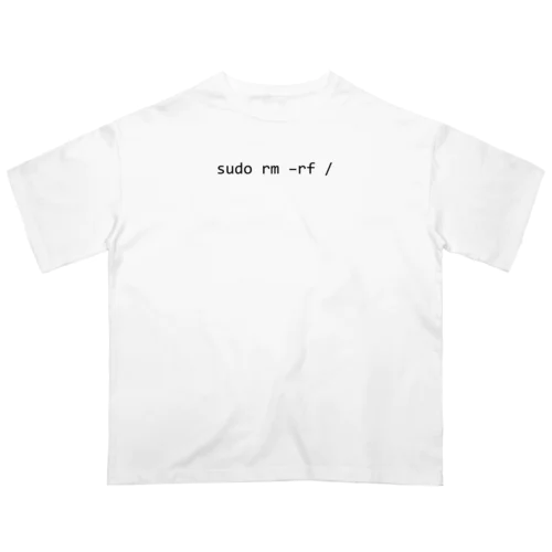 [シェルTシャツ] rm -rf / オーバーサイズTシャツ