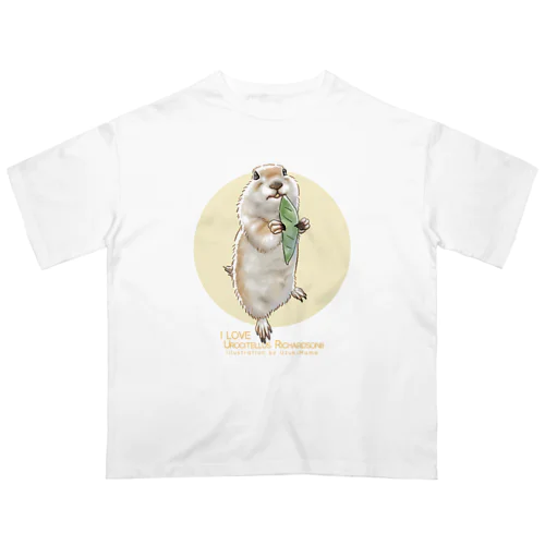 【No.8】I LOVE UROCITELLUS RICHARDSONII オーバーサイズTシャツ