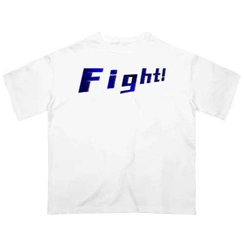 がんばろう！Fight！ オーバーサイズTシャツ