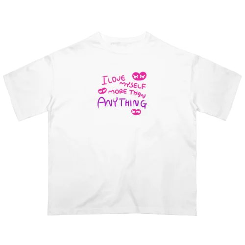 じぶんがいちばんだいすき オーバーサイズTシャツ