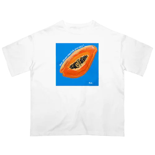 パパイヤ Oversized T-Shirt