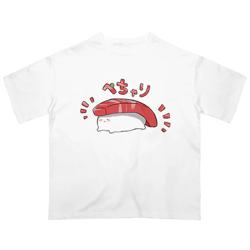 ぺちゃりまぐろくん Oversized T-Shirt