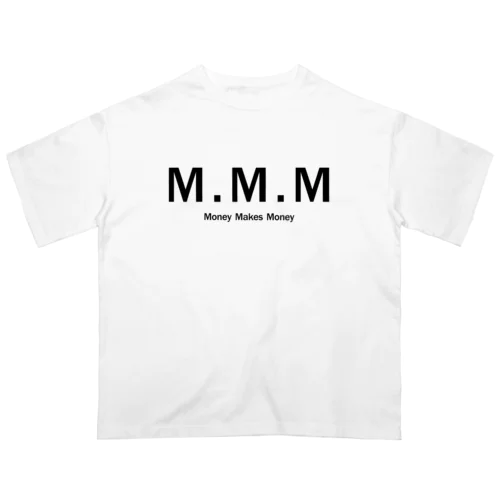 MoneyMakesMoney initial logo black オーバーサイズTシャツ